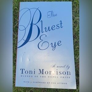 The Bluest Eye novel by Toni Morrison​​​​​​​​​​​​​​​